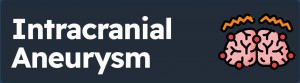 Intracranial aneurysms